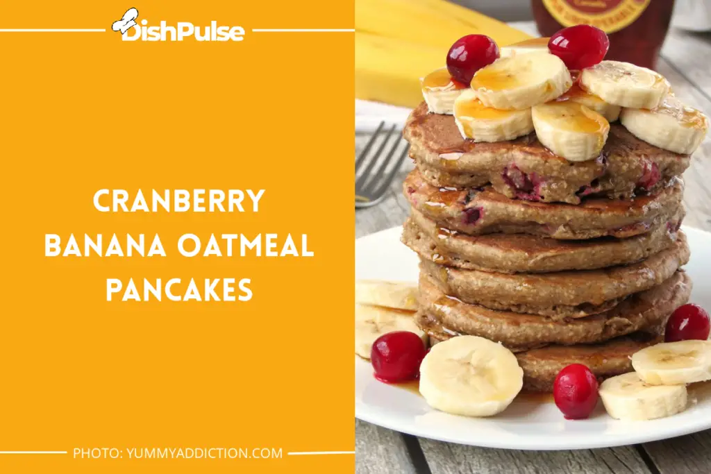 Cranberry Banana Oatmeal Pancakes