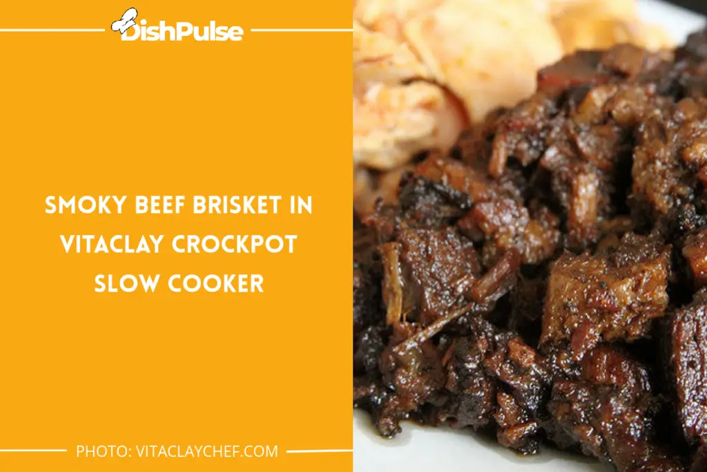 Smoky Beef Brisket In Vitaclay Crockpot Slow Cooker
