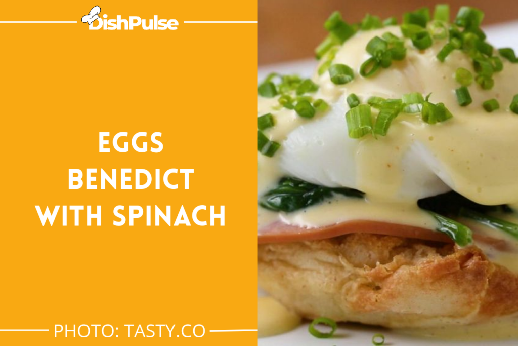 Eggs Benedict With Spinach