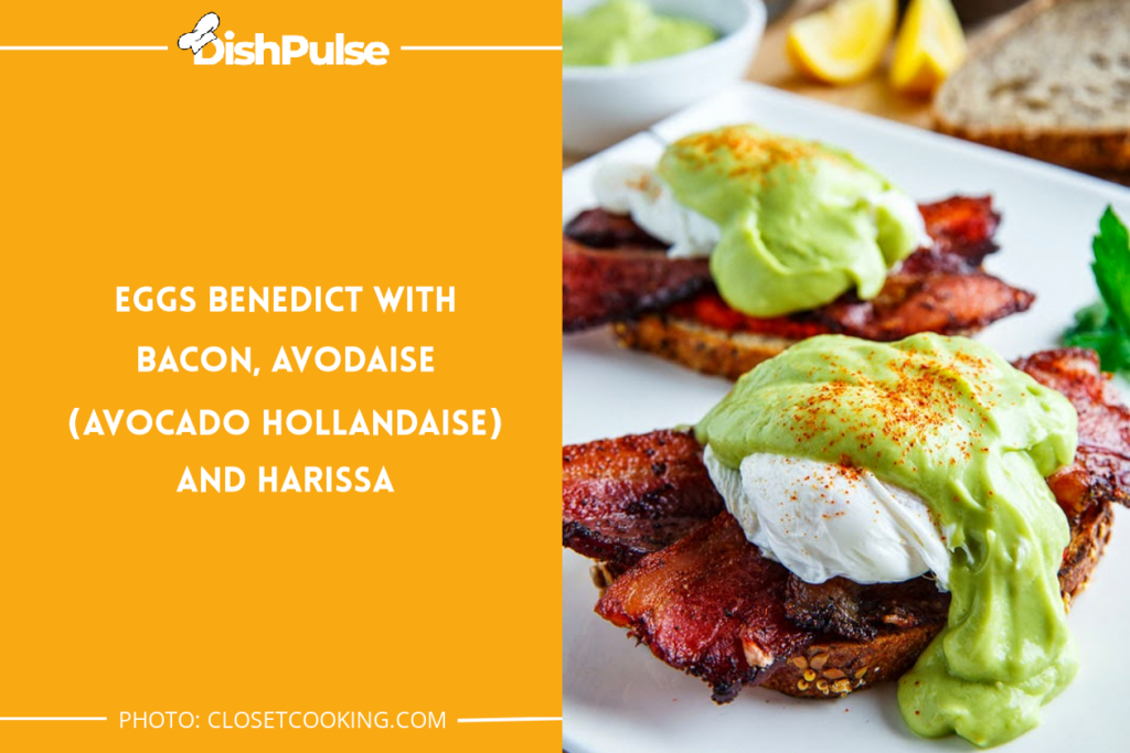 Eggs Benedict with Bacon, Avodaise (Avocado Hollandaise), and Harissa