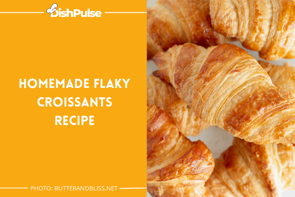 Homemade Flaky Croissants Recipe