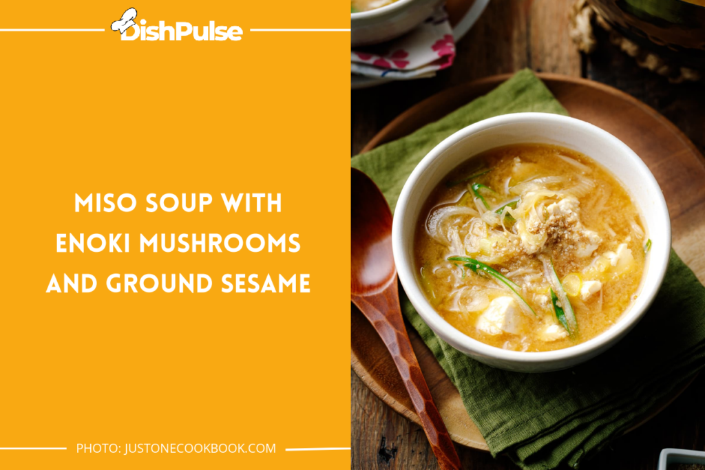 Miso Soup with Enoki Mushrooms and Ground Sesame