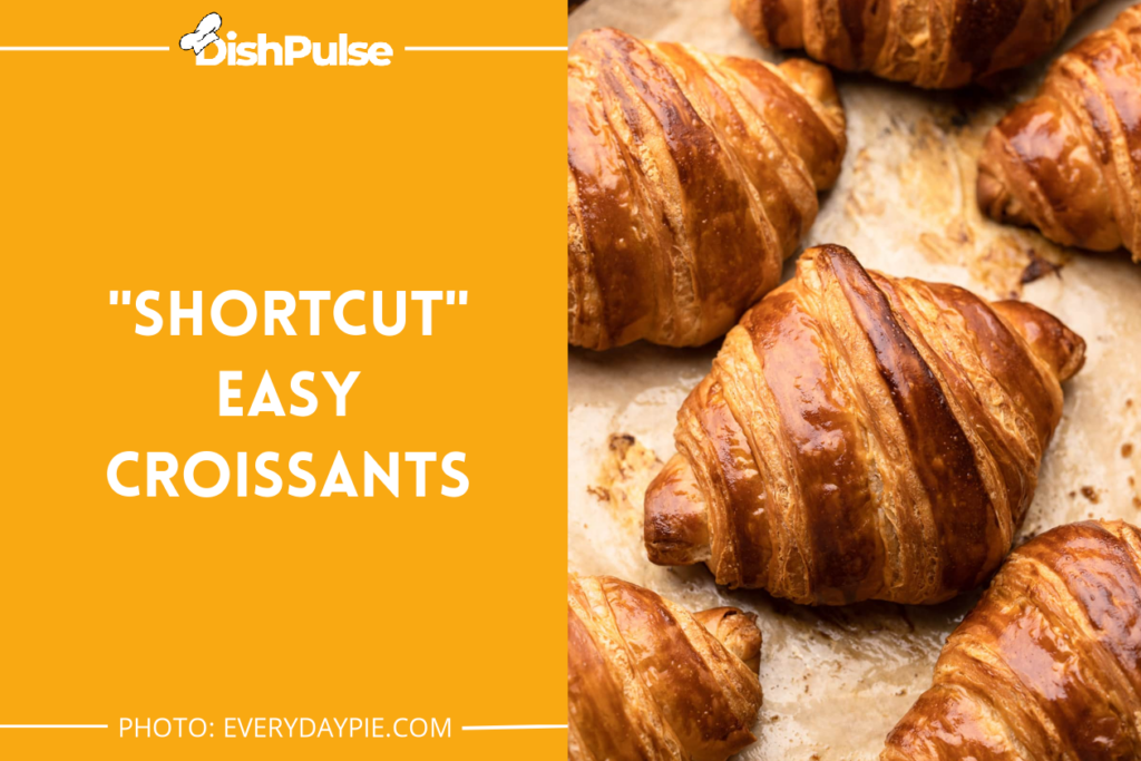 "Shortcut" Easy Croissants
