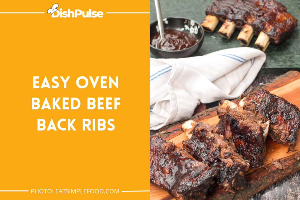 Easy Oven Baked Beef Back Ribs