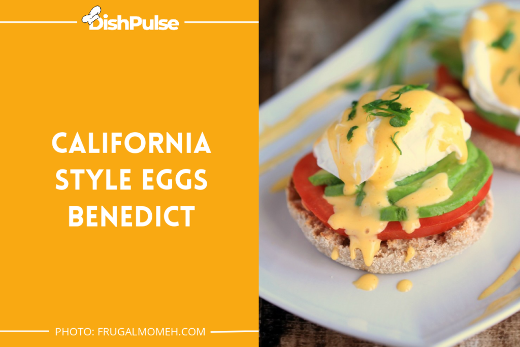 California Style Eggs Benedict