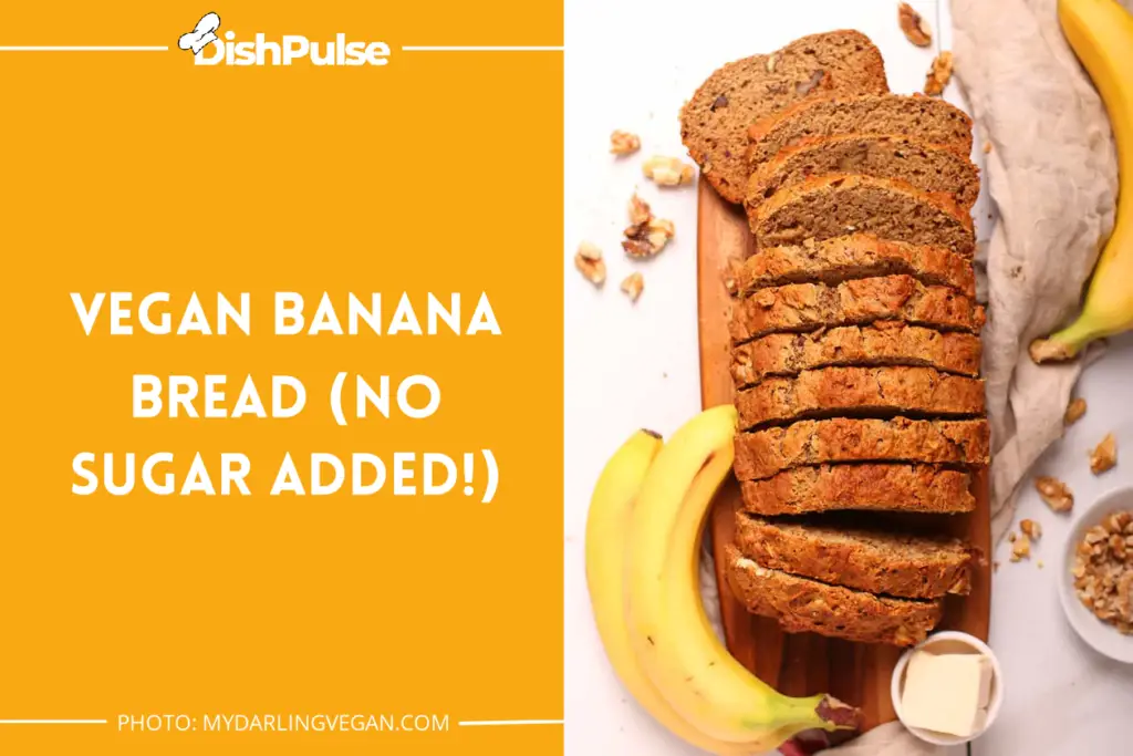 Vegan Banana Bread (No Sugar Added!)