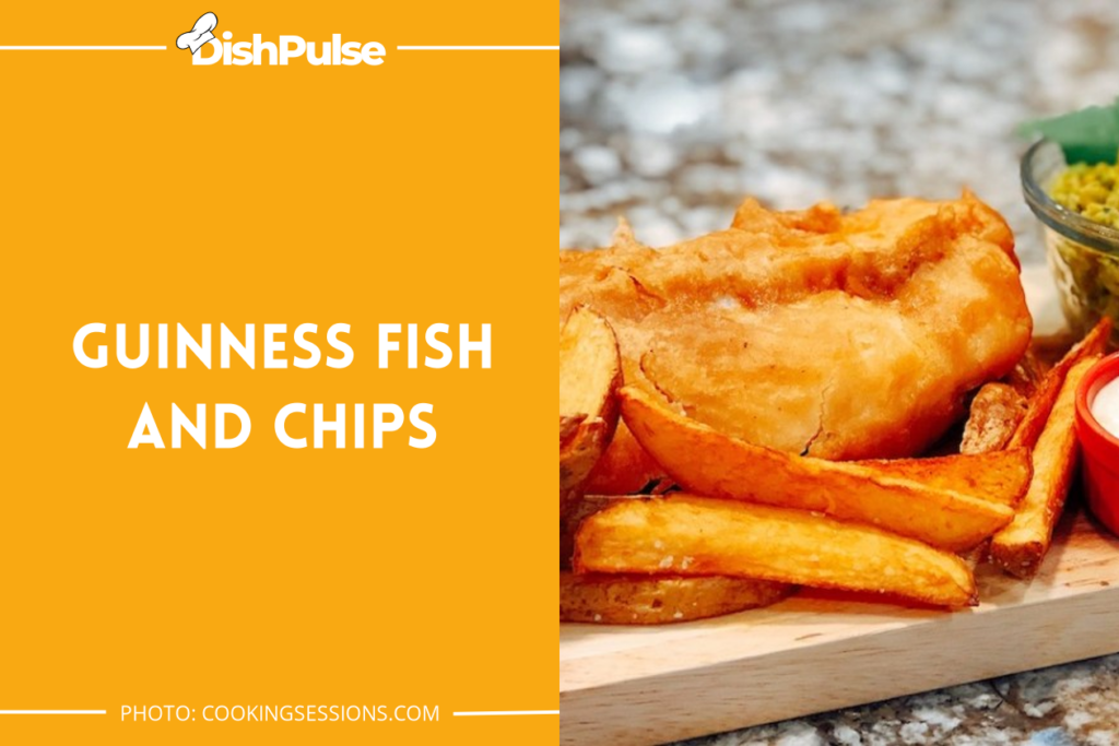 Guinness Fish and Chips