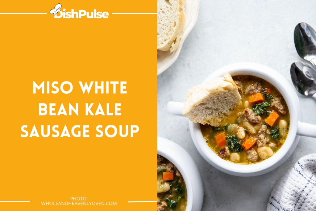 Miso White Bean Kale Sausage Soup