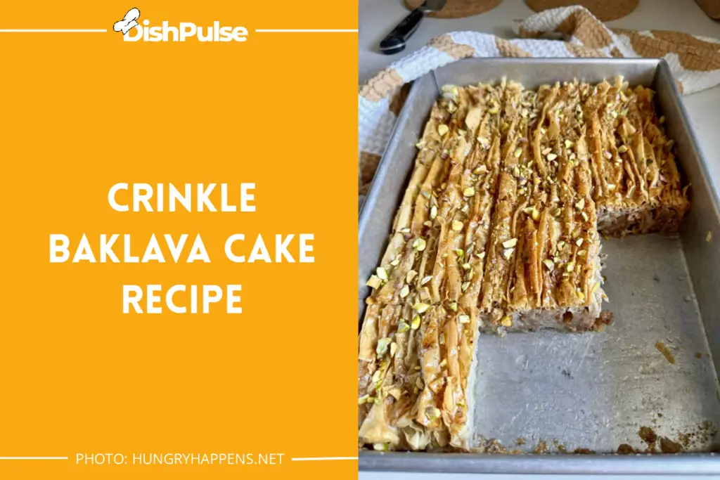 Crinkle Baklava Cake Recipe