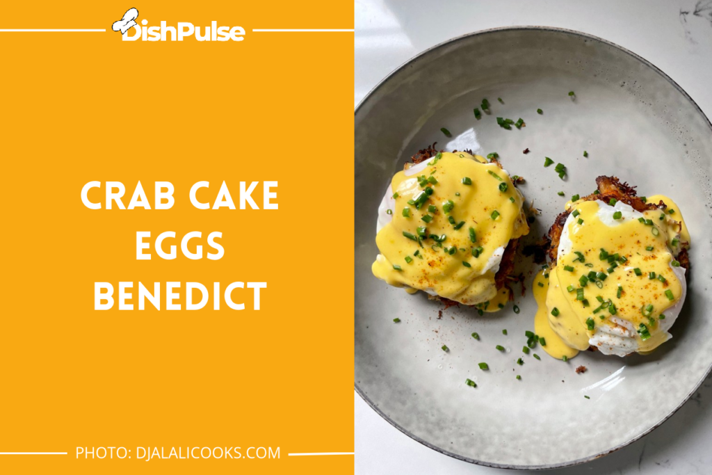 Crab Cake Eggs Benedict