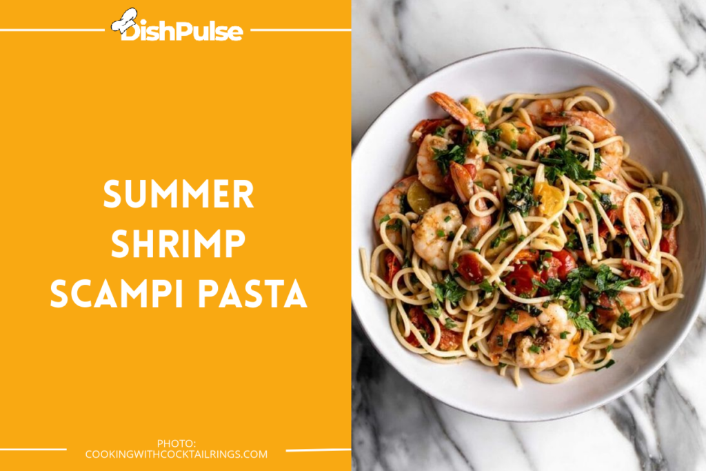 Summer Shrimp Scampi Pasta