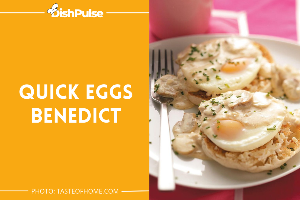 Quick Eggs Benedict