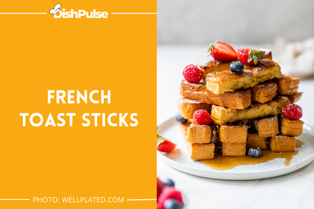 French Toast Sticks