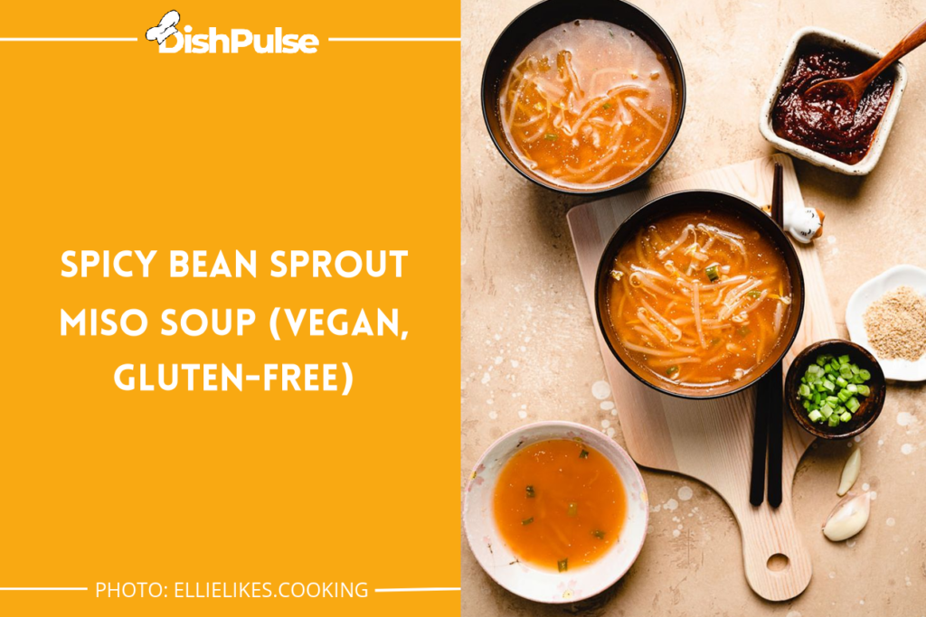 Spicy Bean Sprout Miso Soup (Vegan, Gluten-Free)