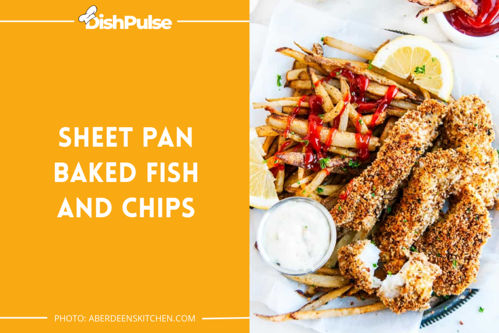 Sheet Pan Baked Fish And Chips