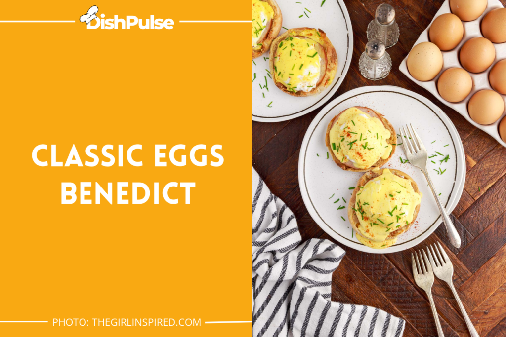 Classic Eggs Benedict