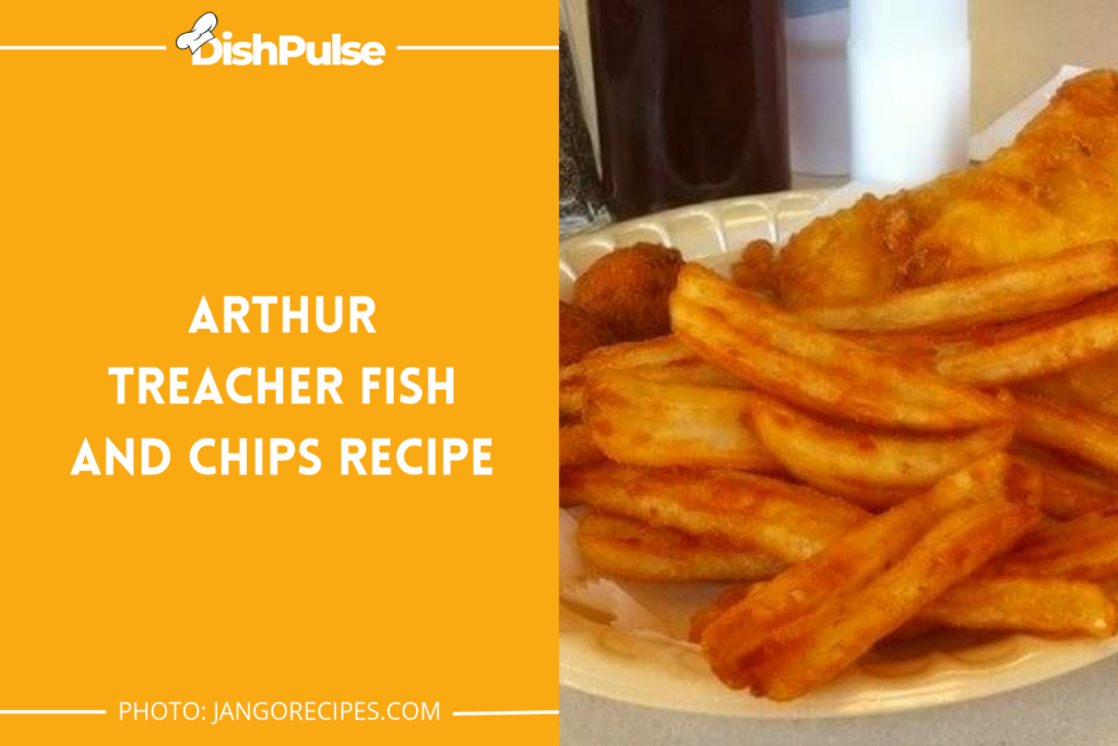Arthur Treacher Fish And Chips Recipe
