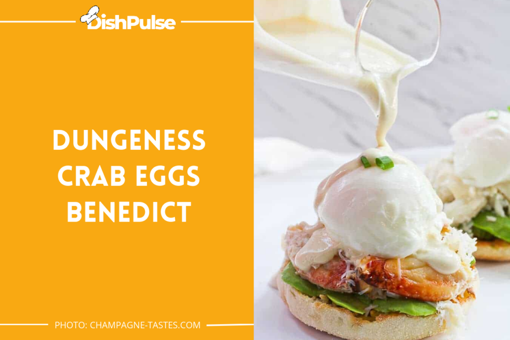 Dungeness Crab Eggs Benedict