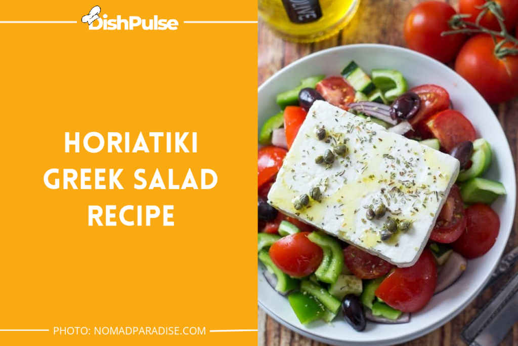 Horiatiki Greek Salad Recipe