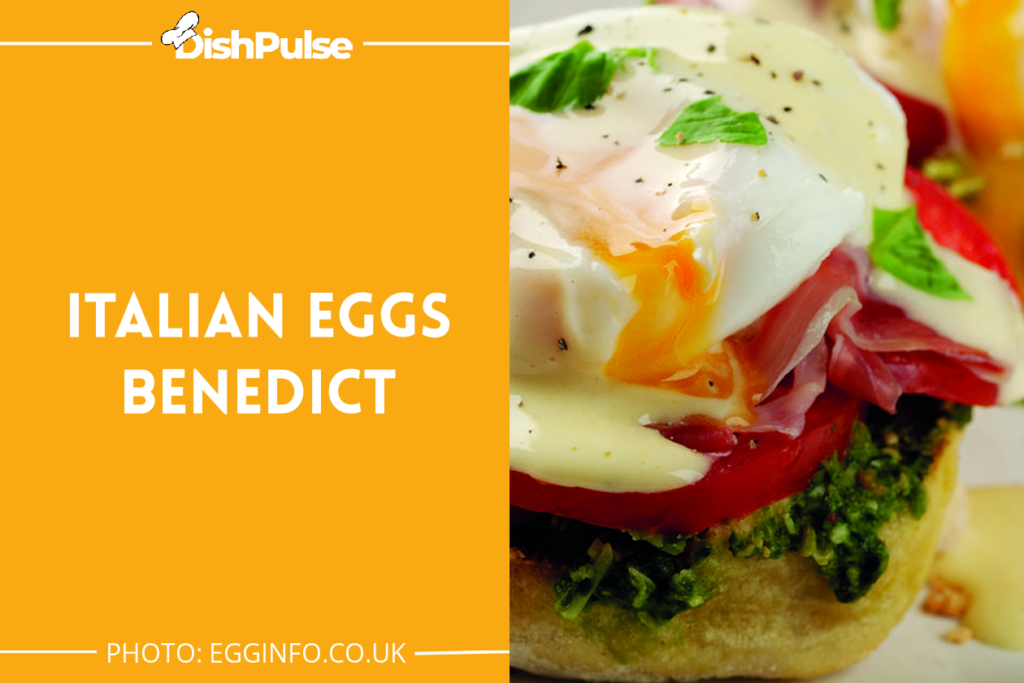 Italian Eggs Benedict