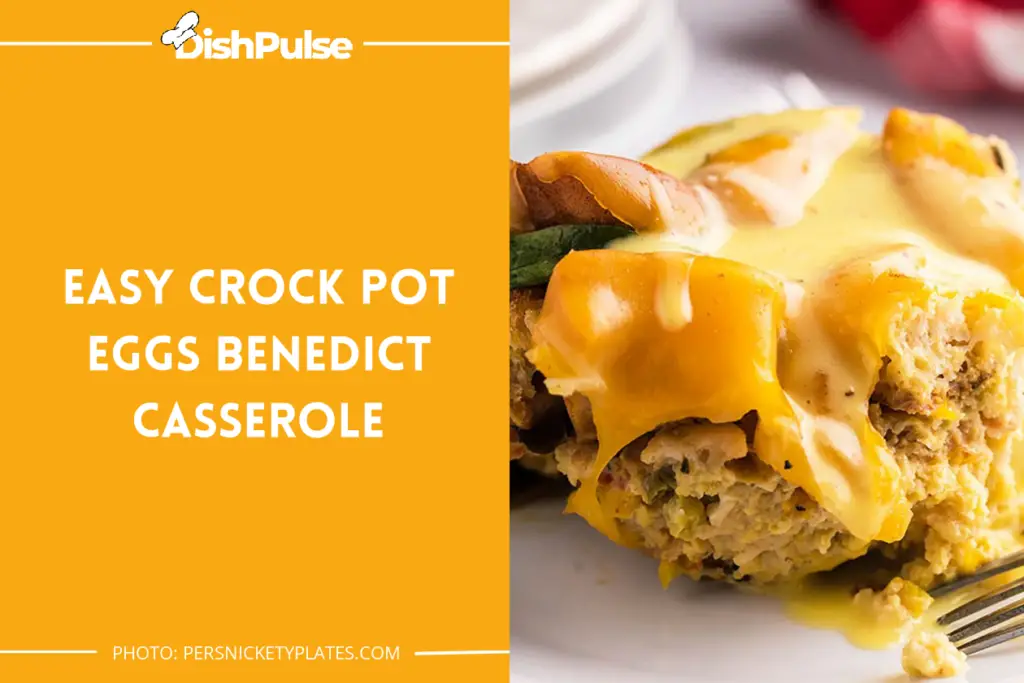 Easy Crock Pot Eggs Benedict Casserole
