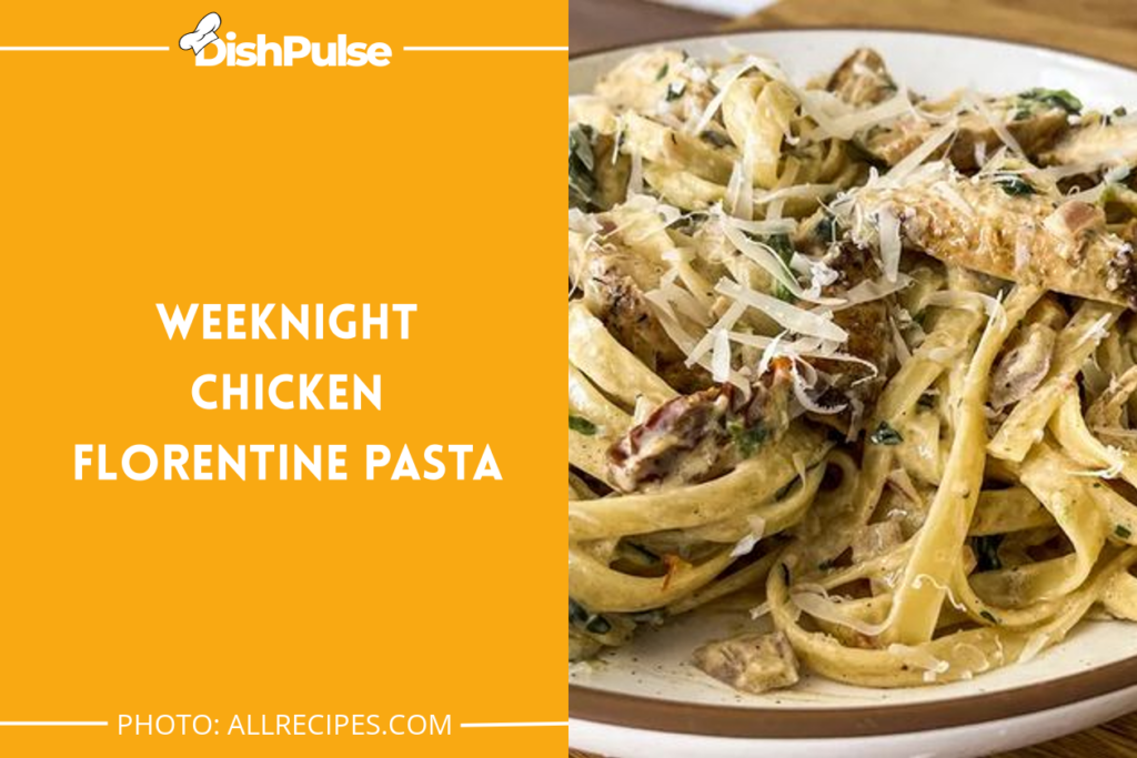 Weeknight Chicken Florentine Pasta