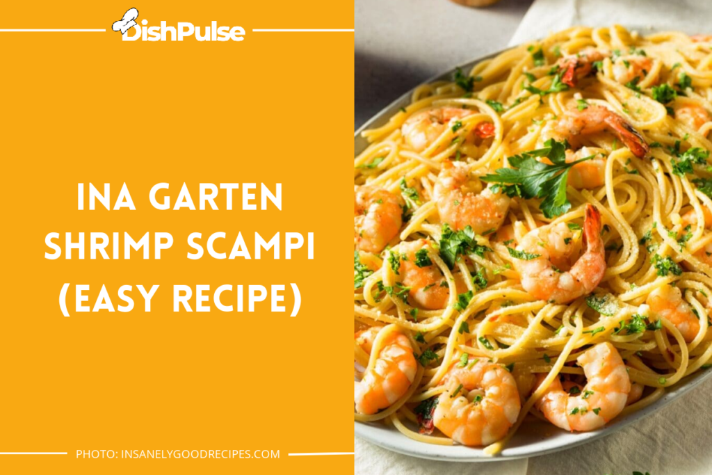 Ina Garten Shrimp Scampi (Easy Recipe)