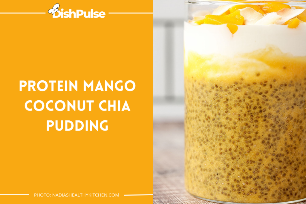 Protein Mango Coconut Chia Pudding