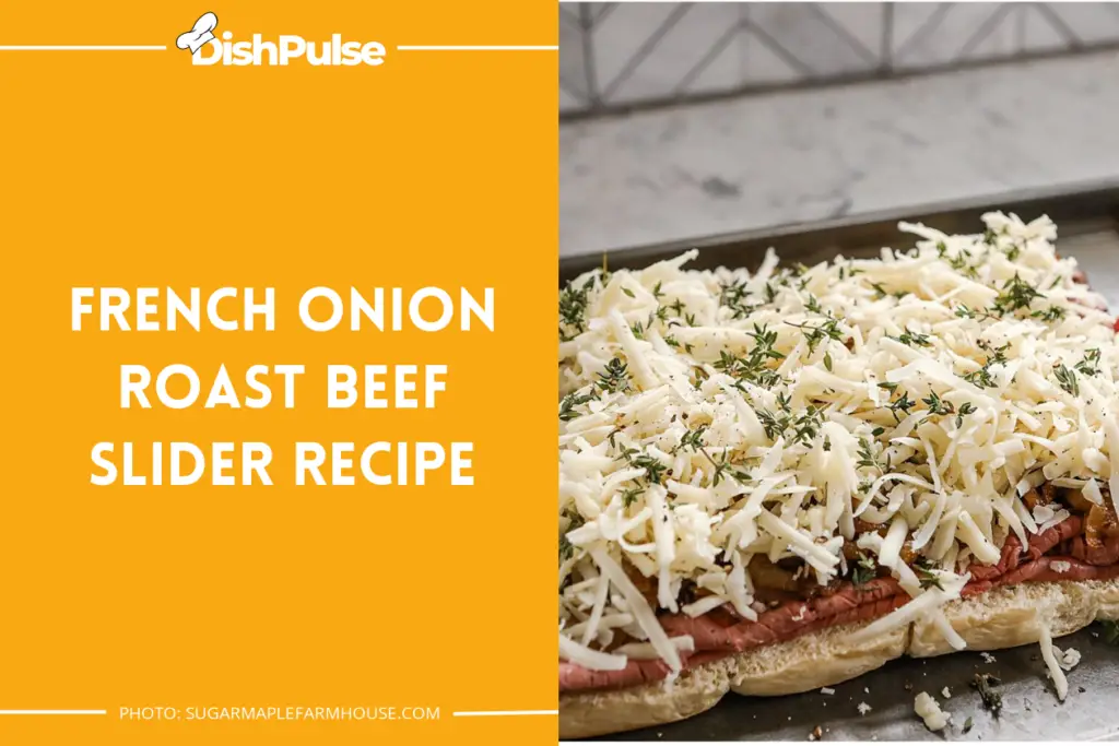French Onion Roast Beef Slider Recipe