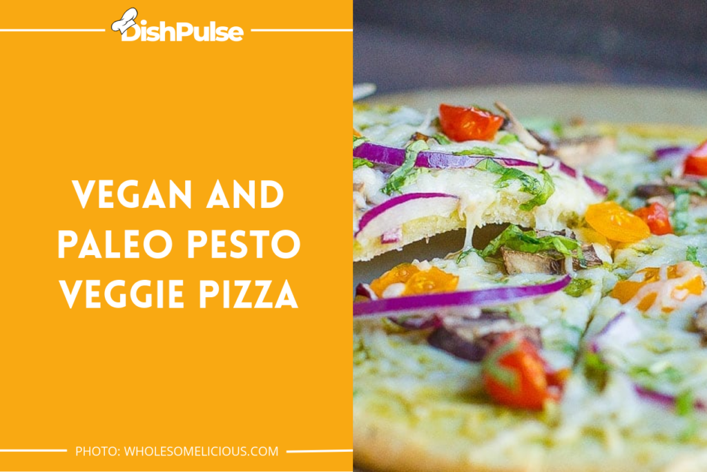 Vegan And Paleo Pesto Veggie Pizza