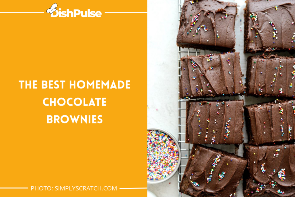The Best Homemade Chocolate Brownies