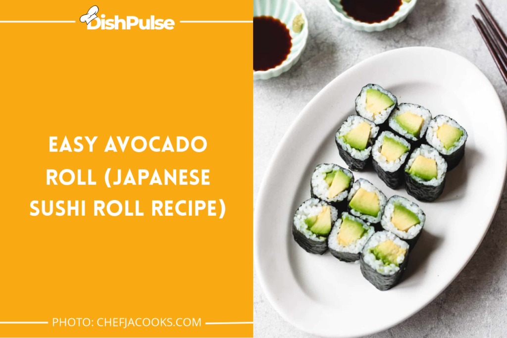 Easy Avocado Roll (Japanese Sushi Roll Recipe)