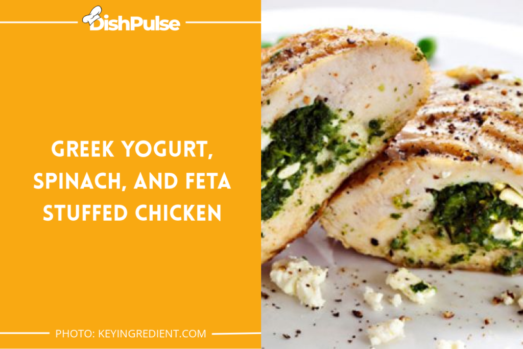 Greek Yogurt, Spinach, and Feta Stuffed Chicken