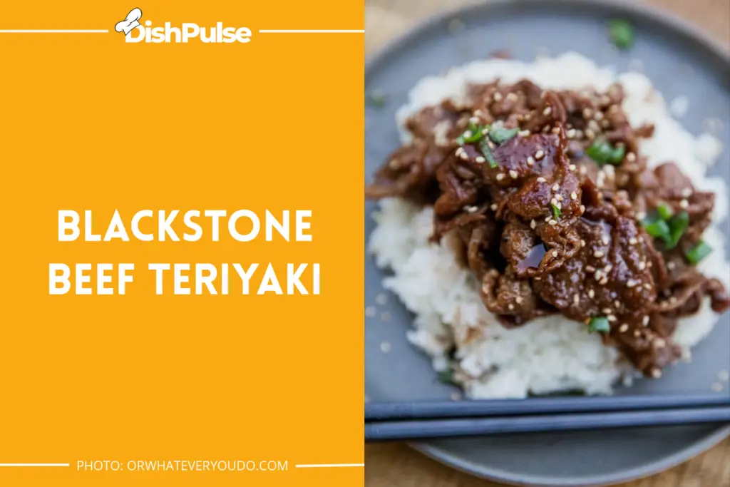 Blackstone Beef Teriyaki
