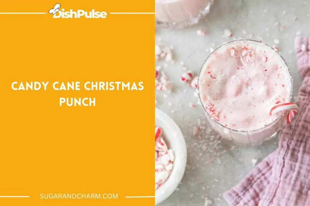 Candy Cane Christmas Punch