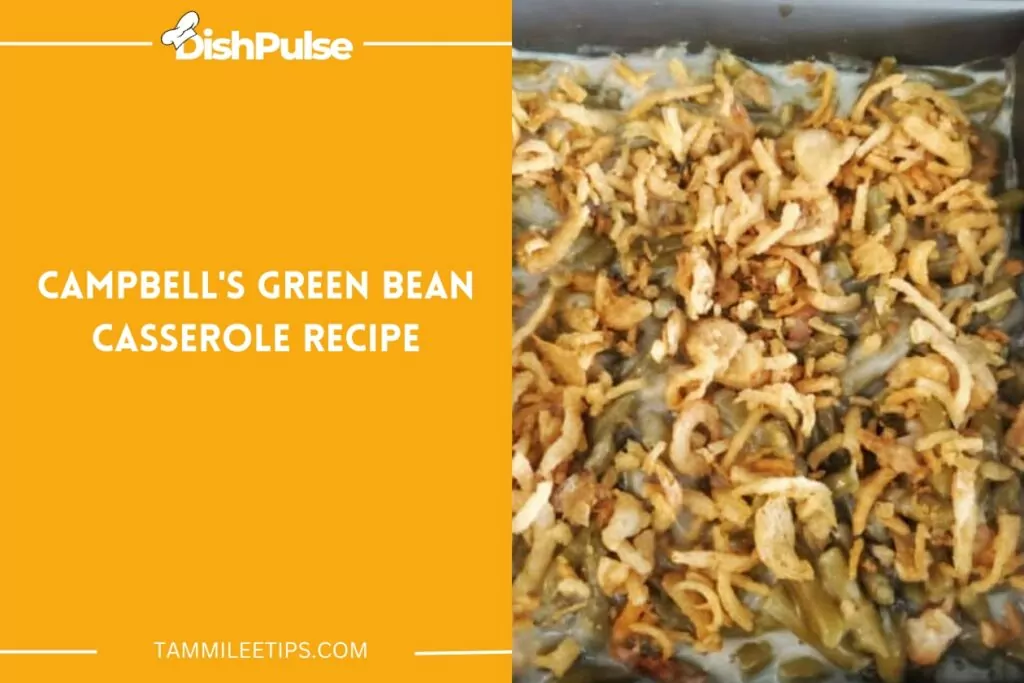 Campbell's Green Bean Casserole Recipe