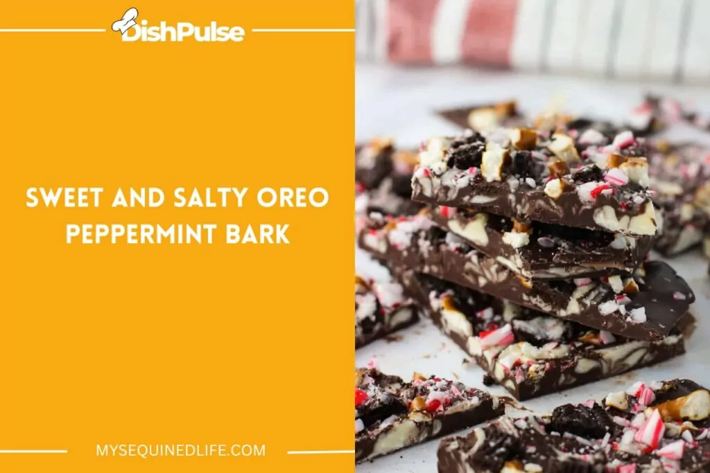 Sweet and Salty Oreo Peppermint Bark