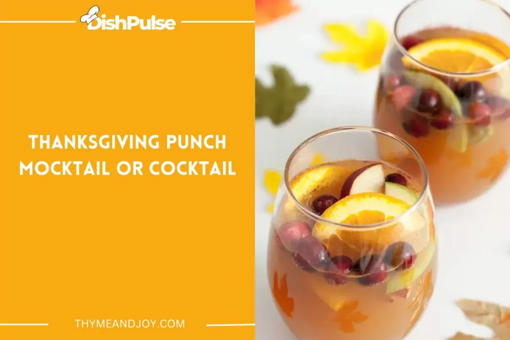 Thanksgiving Punch Mocktail Or Cocktail