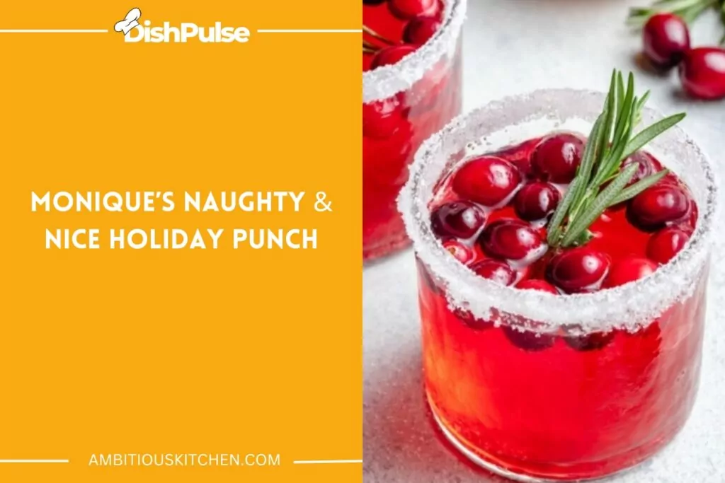 Monique’s Naughty & Nice Holiday Punch