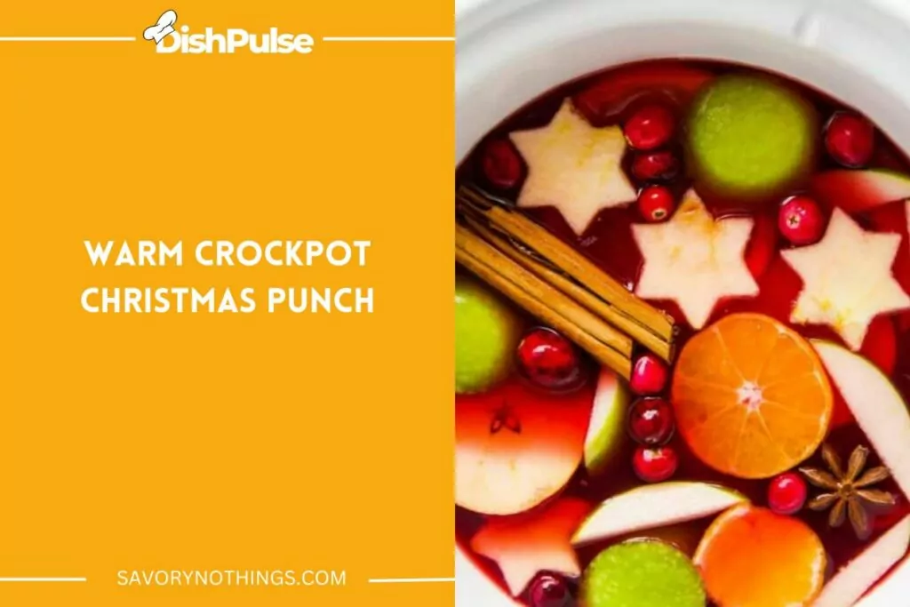 Warm Crockpot Christmas Punch