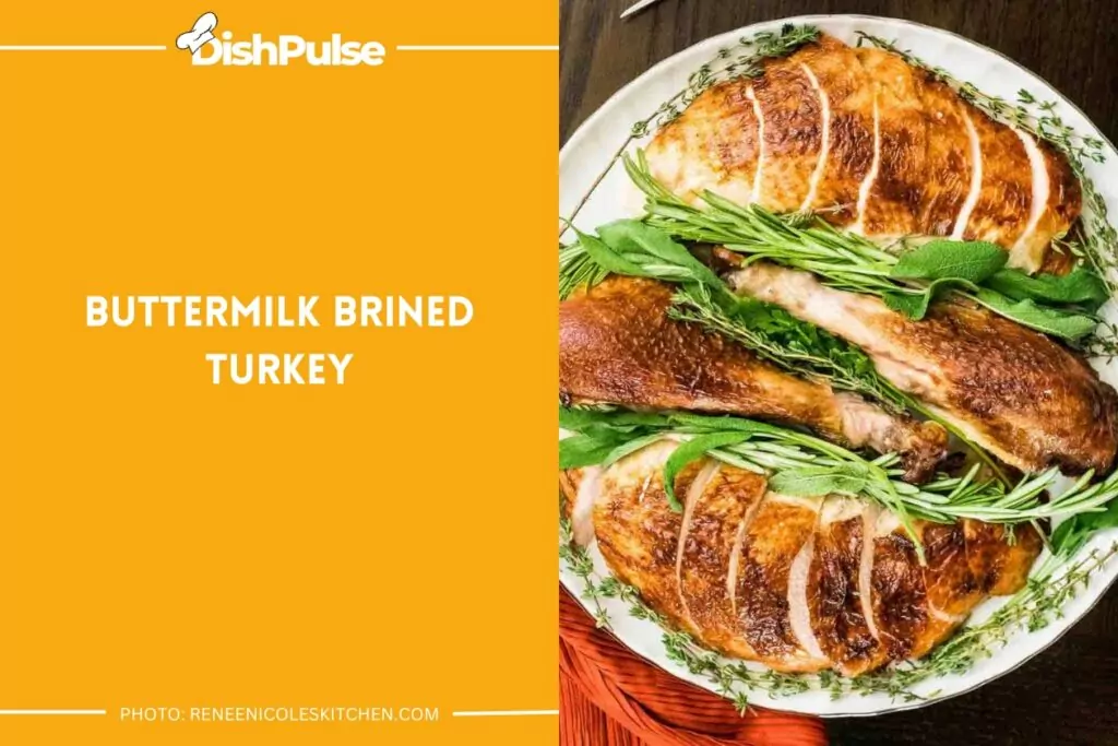 Buttermilk Brined Turkey