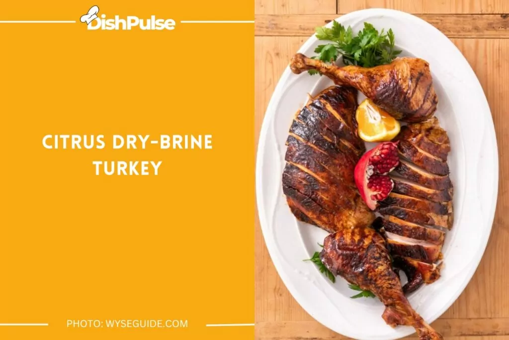 Citrus Dry-Brine Turkey