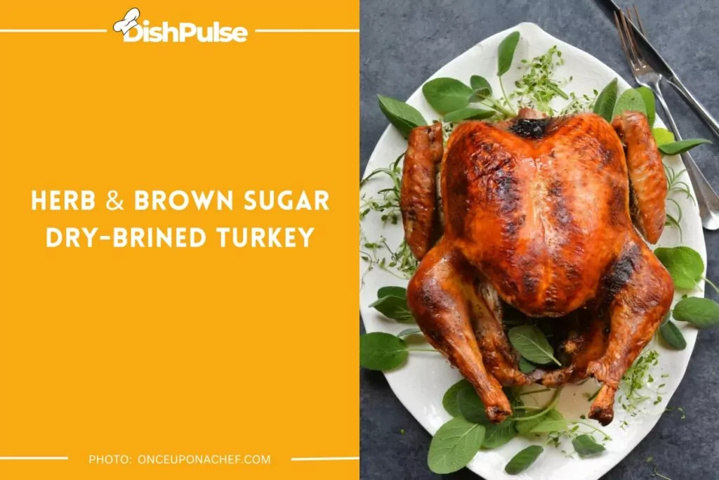 Herb & Brown Sugar Dry-Brined Turkey