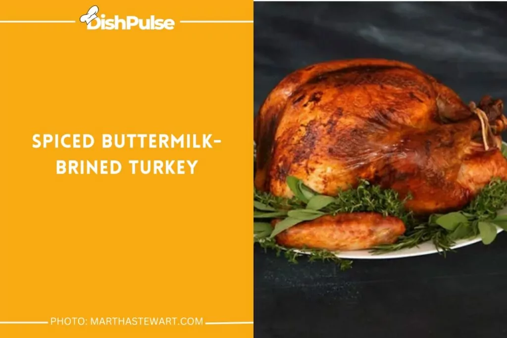 Spiced Buttermilk-Brined Turkey