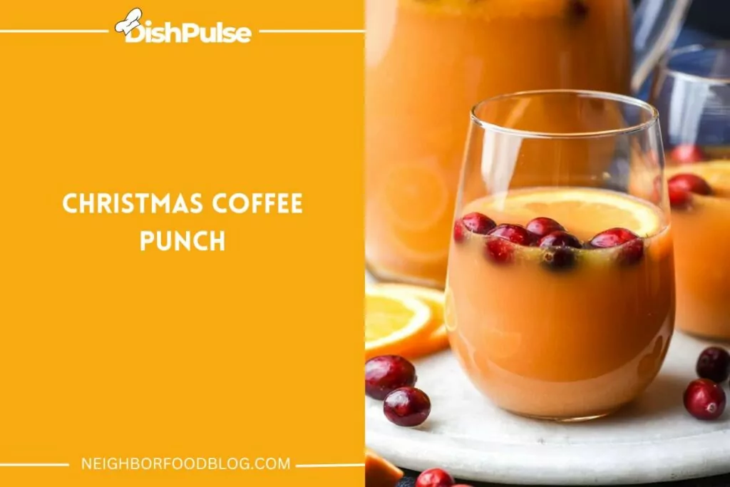 Christmas Coffee Punch