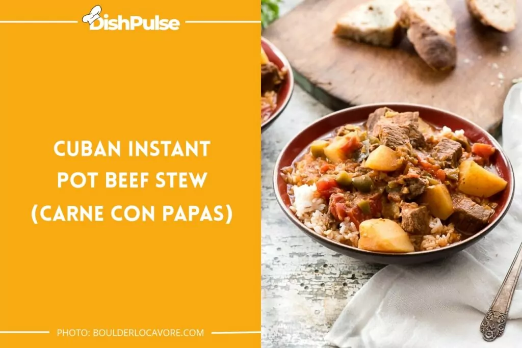 Cuban Instant Pot Beef Stew (Carne Con Papas)