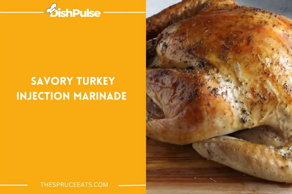 Savory Turkey Injection Marinade 
