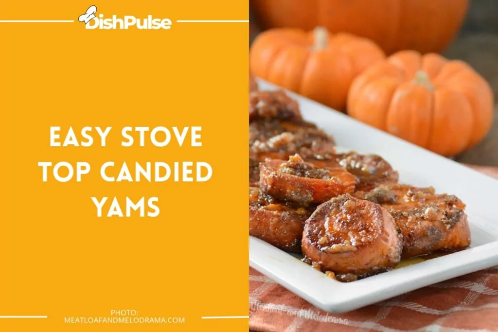 Easy Stove Top Candied Yams