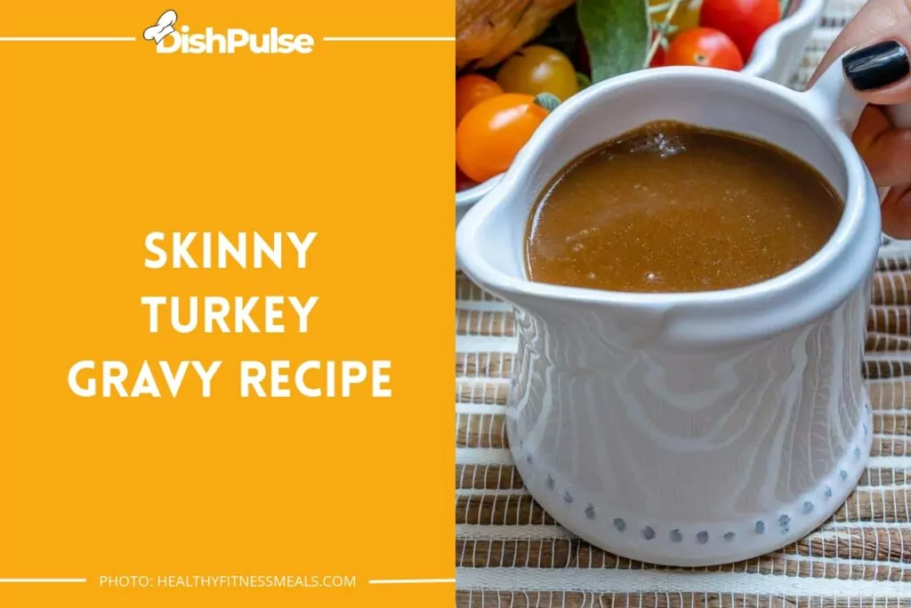 Skinny Turkey Gravy Recipe