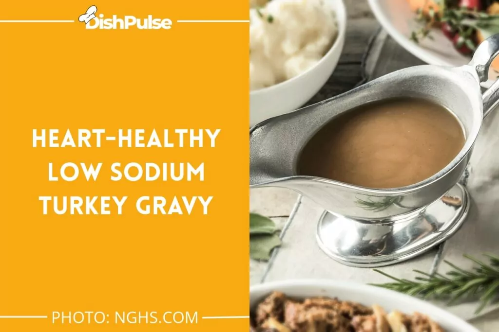 Heart-Healthy Low Sodium Turkey Gravy